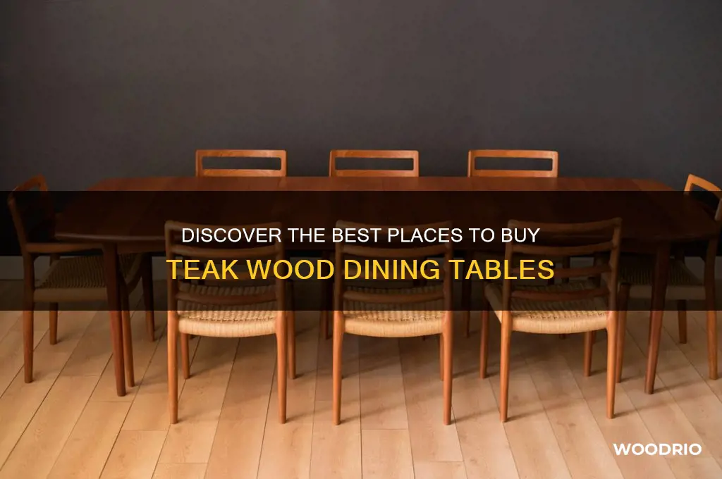 where to buy teak wood dining table