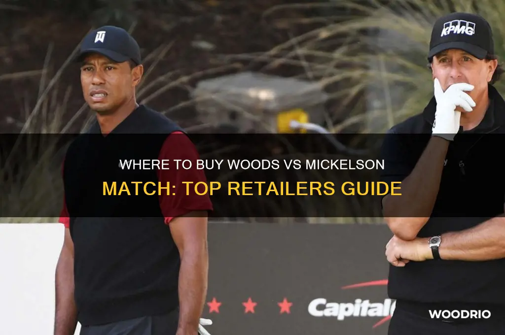 where to buy the match woods vs mickelson