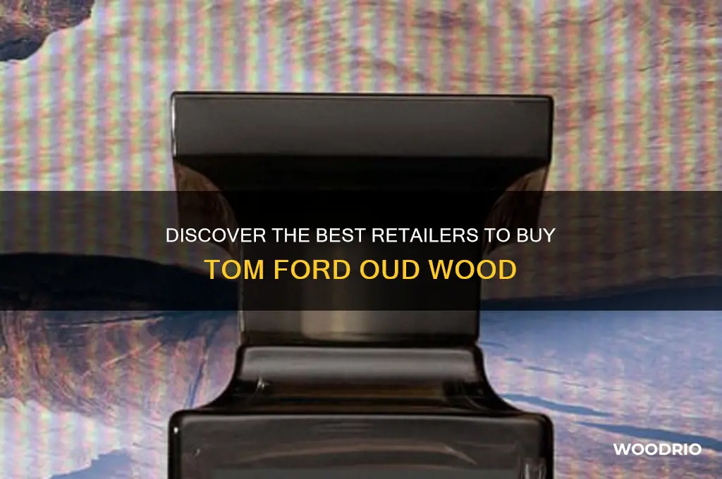 where to buy tom ford oud wood