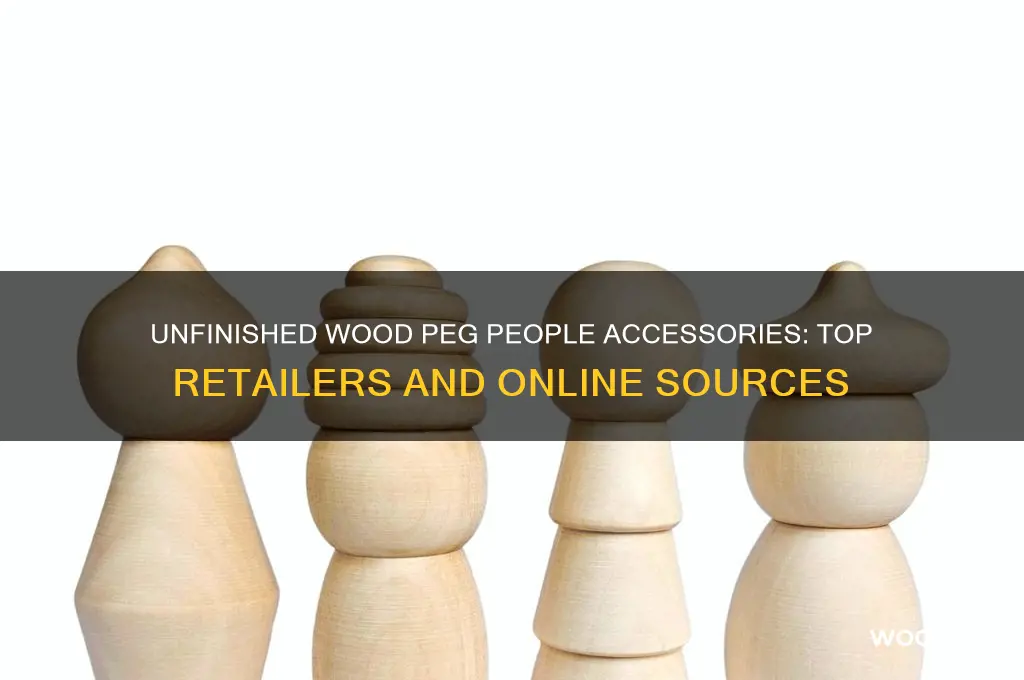 where to buy unfinished wood peg people accessories