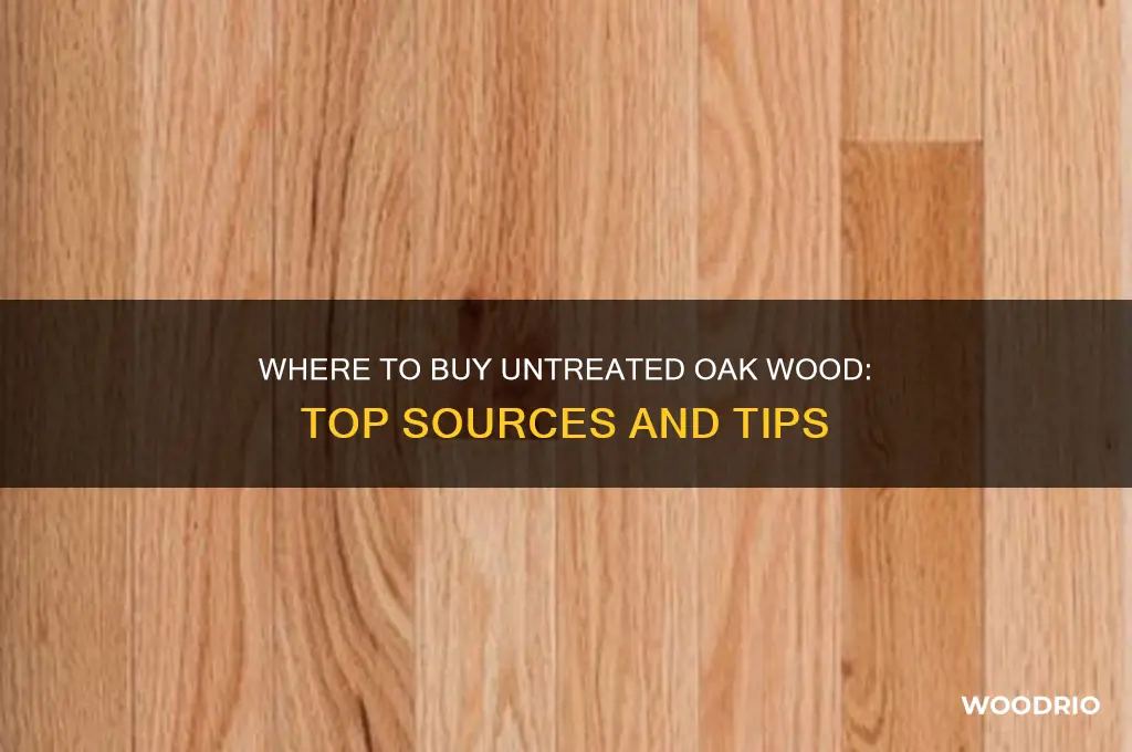 where to buy untreated oak wood