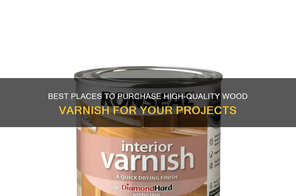where to buy varnish for wood