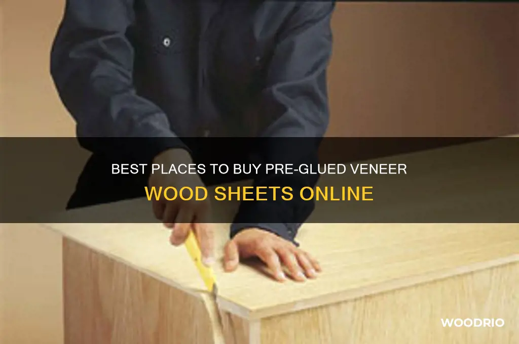 where to buy veneer wood pre glued sheets