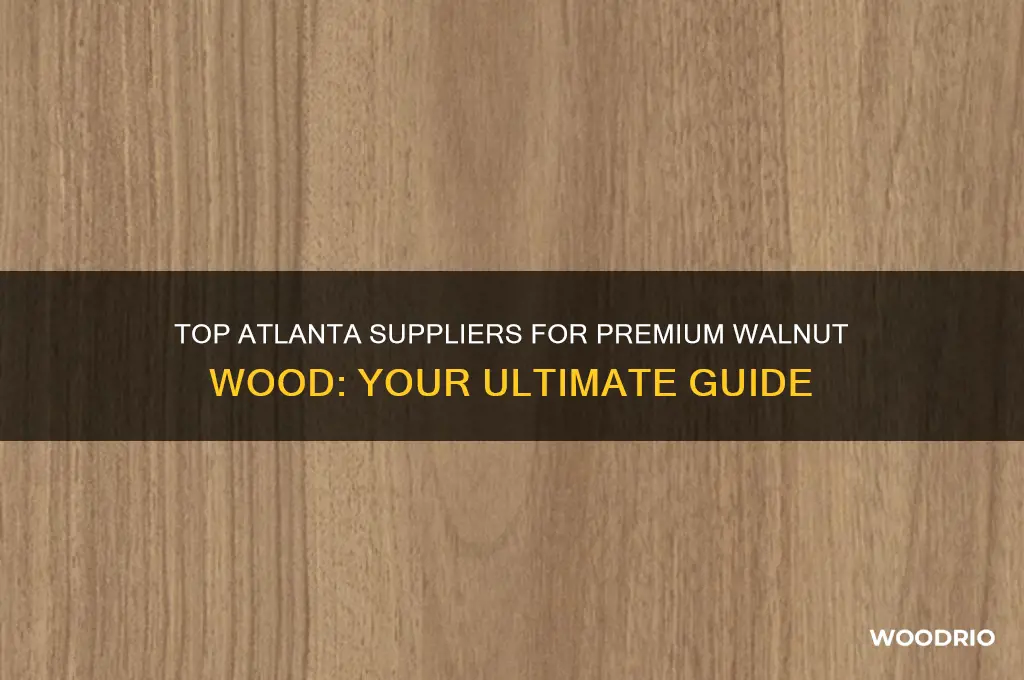 where to buy walnut wood in atlanta