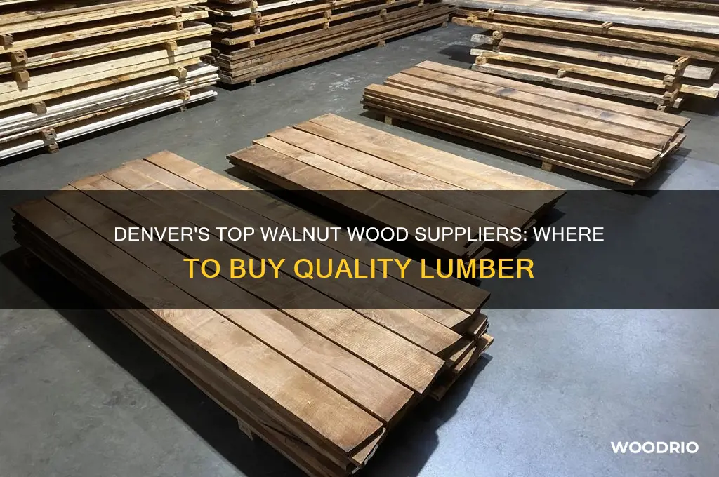 where to buy walnut wood in denver