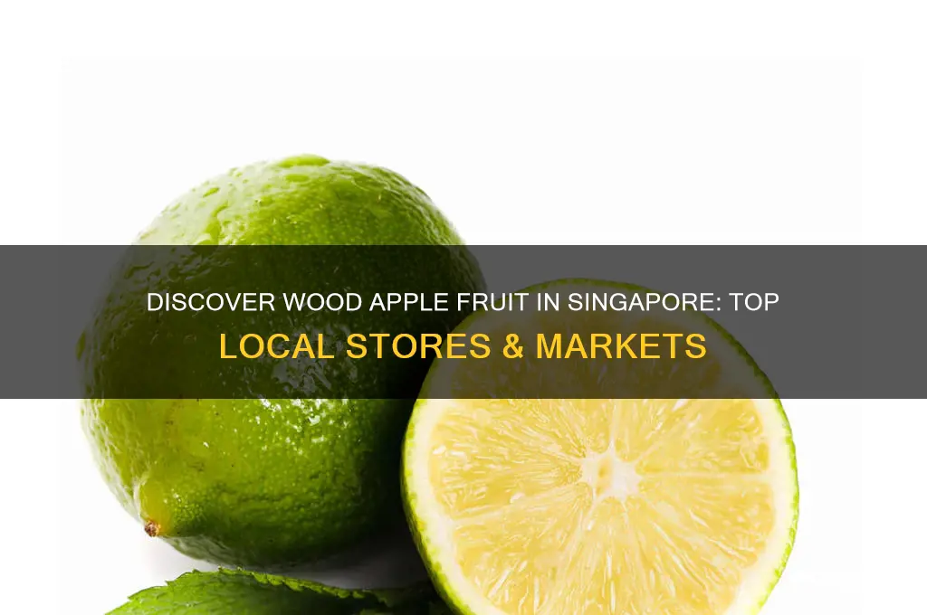 where to buy wood apple fruit in singapore