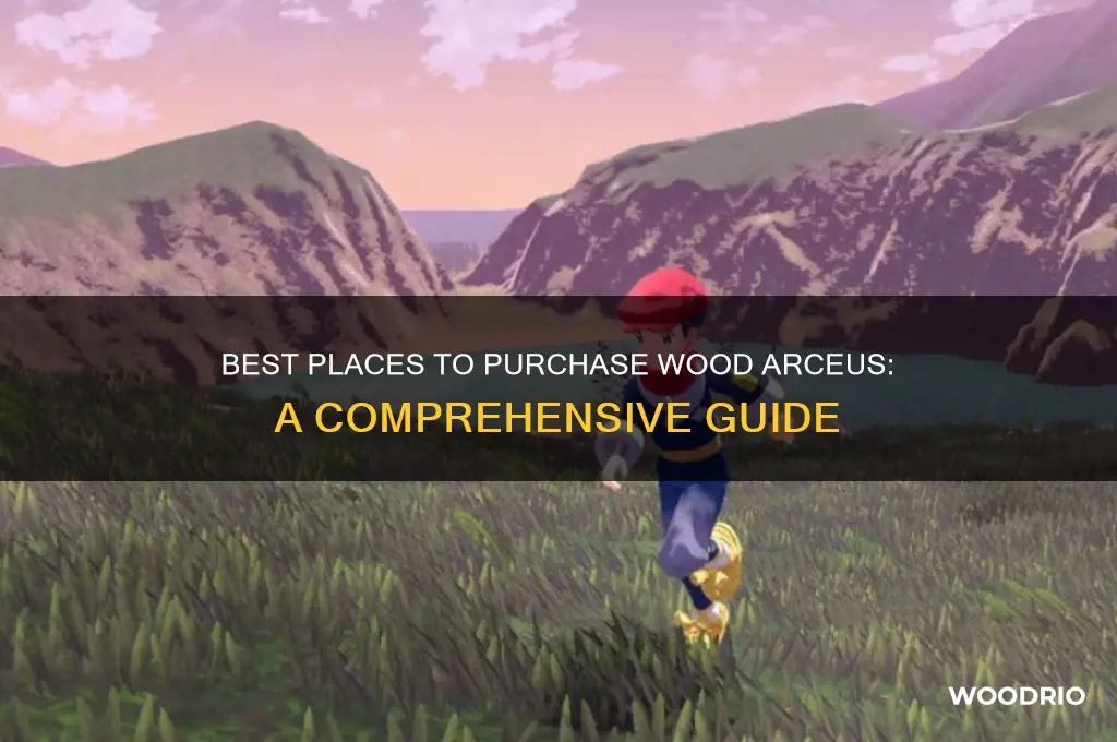 where to buy wood arceus