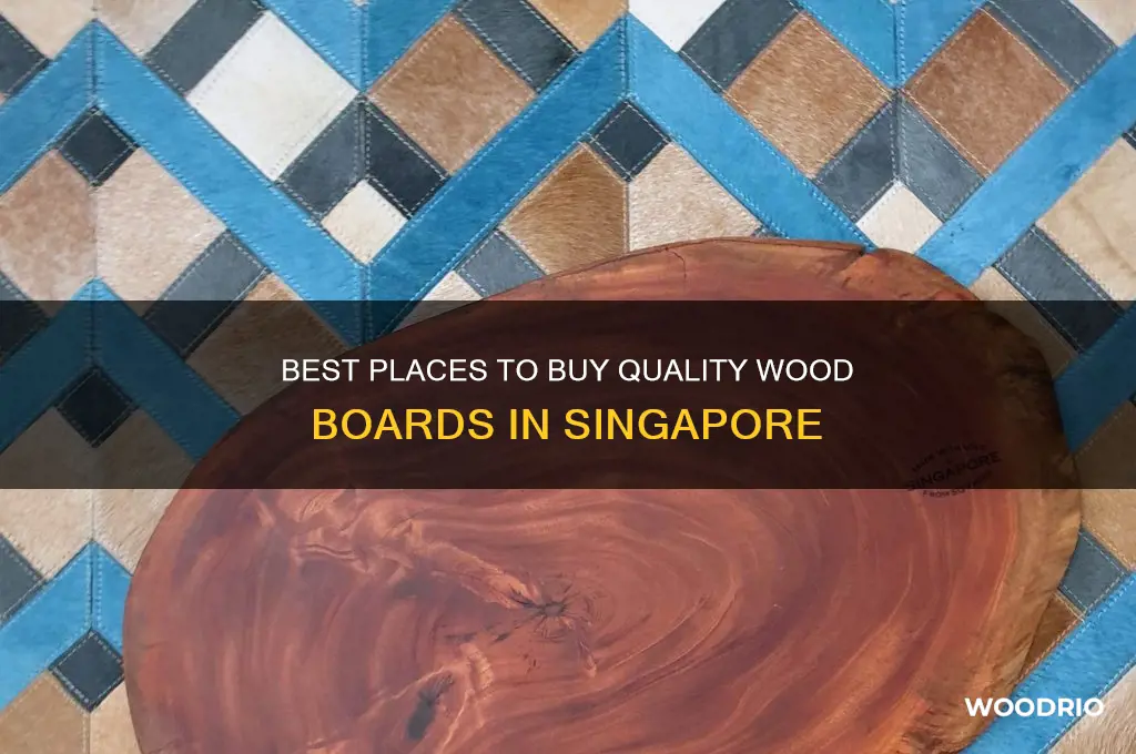 where to buy wood board in singapore