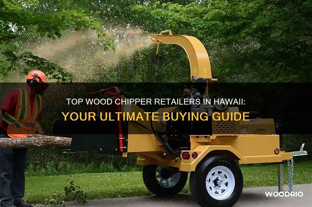 where to buy wood chipper in hawaii