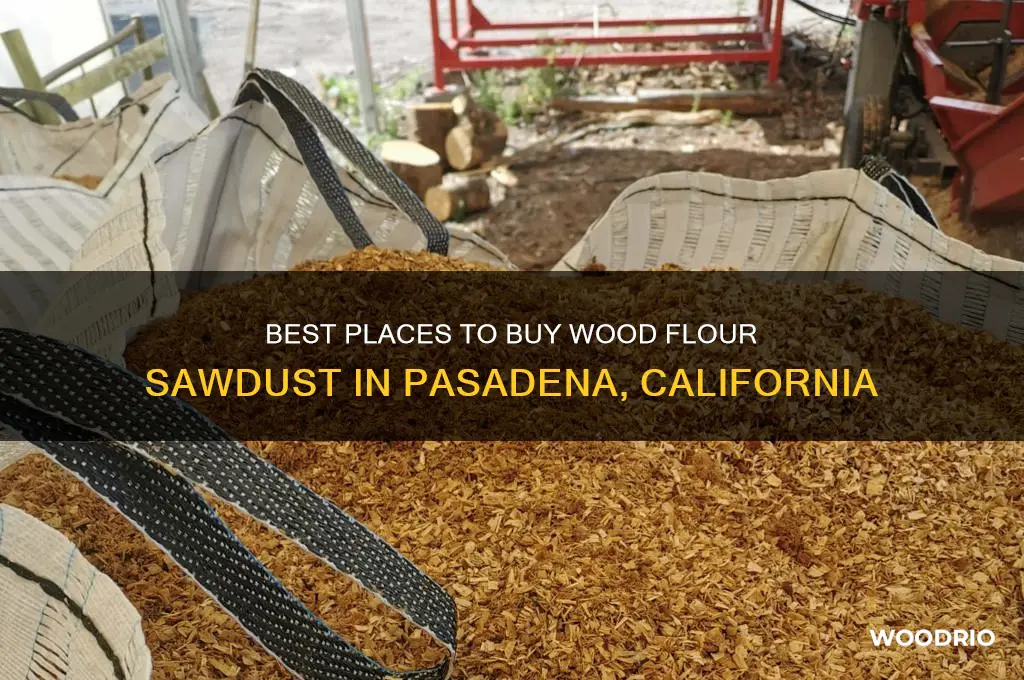 where to buy wood flour sawdust pasadena california