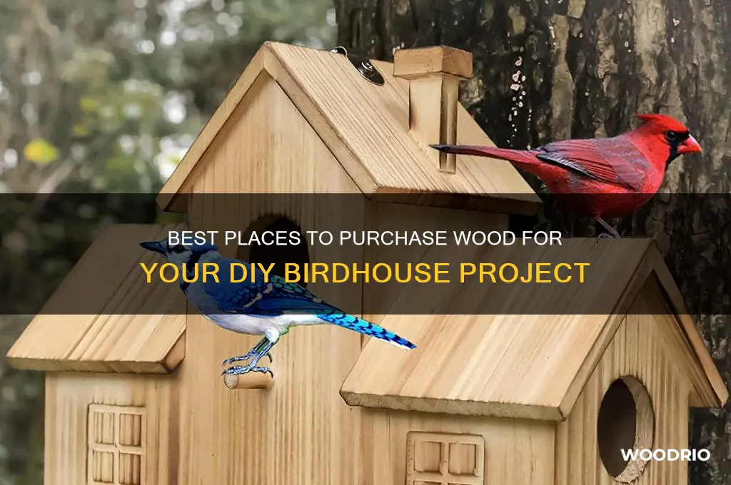 where to buy wood for a birdhouse