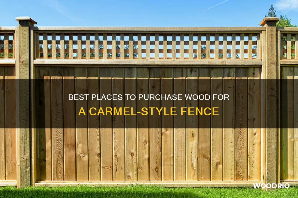 where to buy wood for a carmel style fence