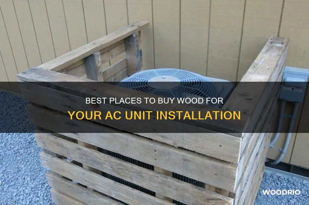 where to buy wood for ac unit
