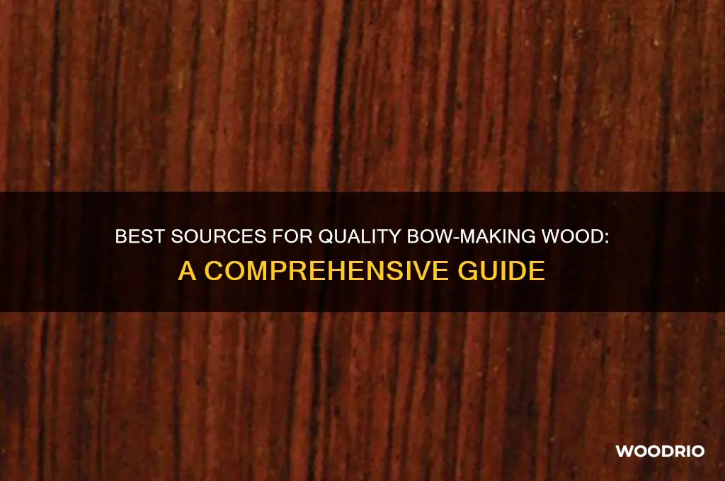 where to buy wood for bow making