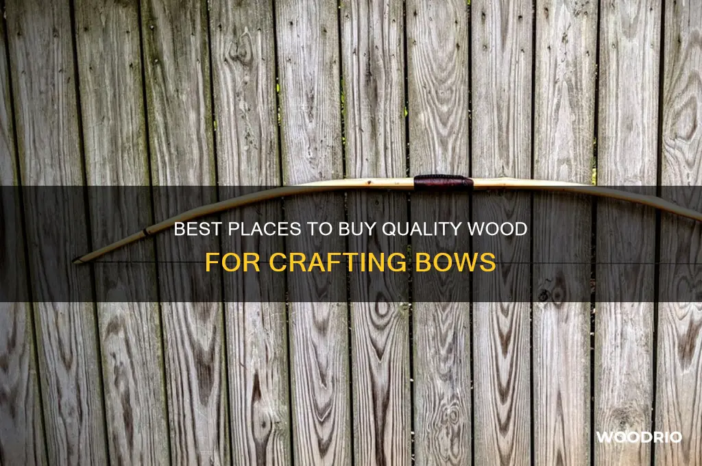 where to buy wood for bows