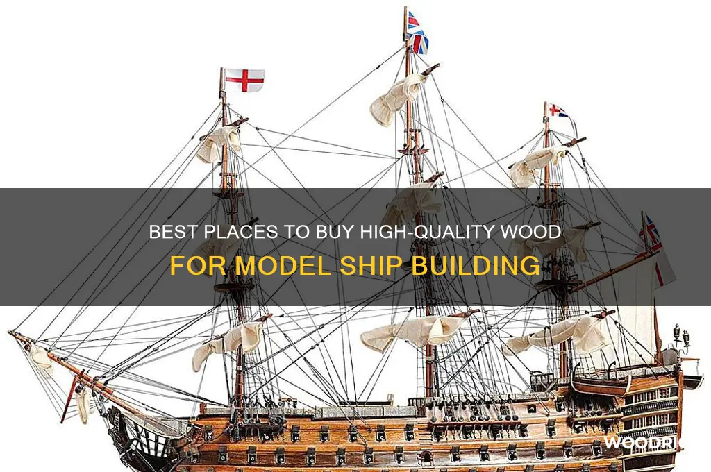 where to buy wood for model ships