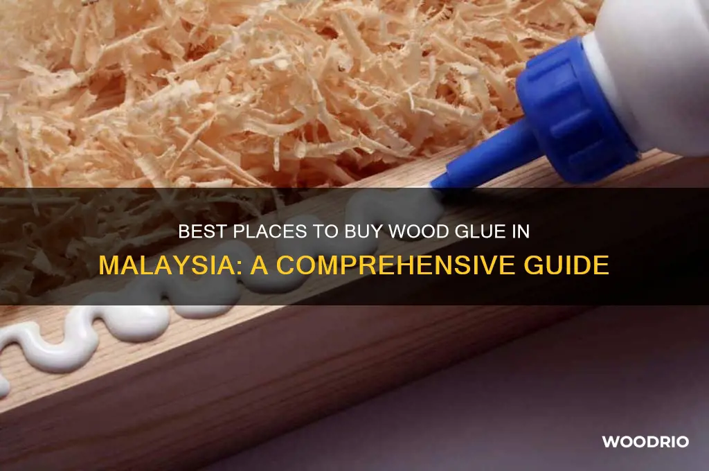 where to buy wood glue in malaysia