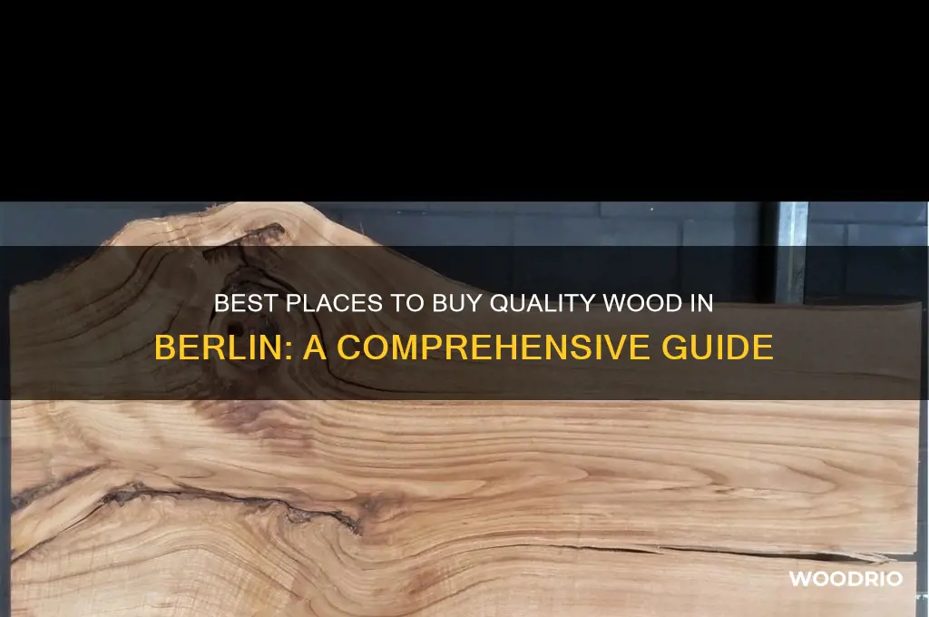 where to buy wood in berlin