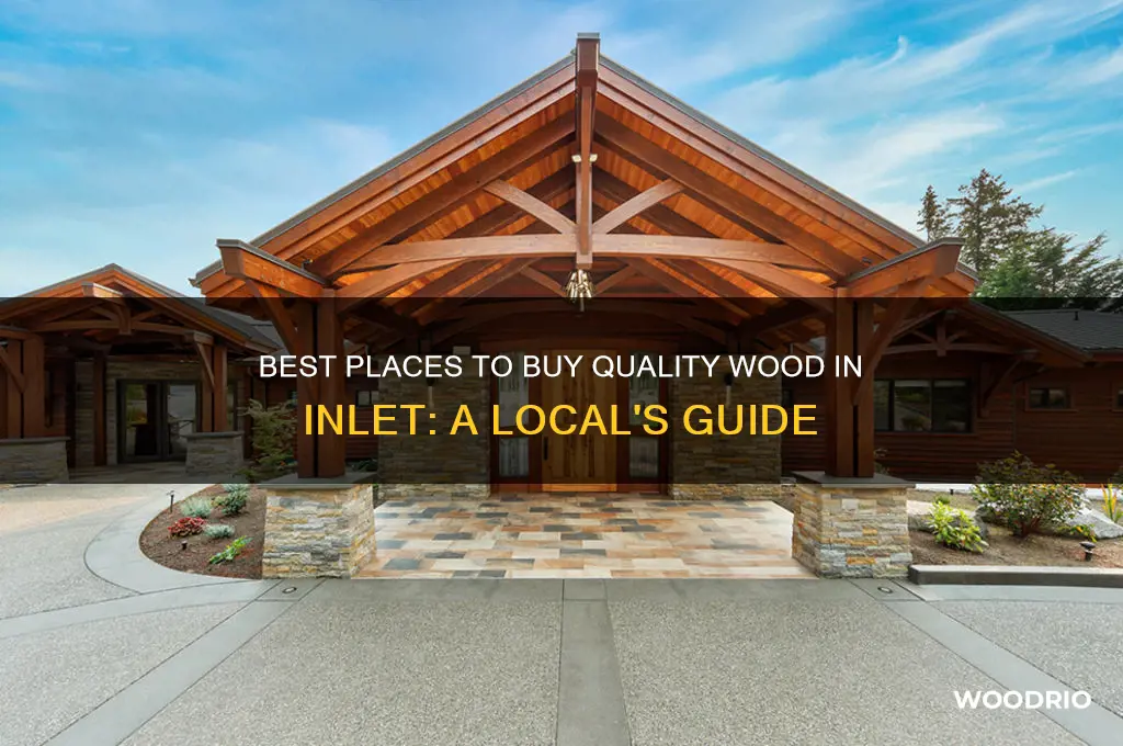 where to buy wood in inlet