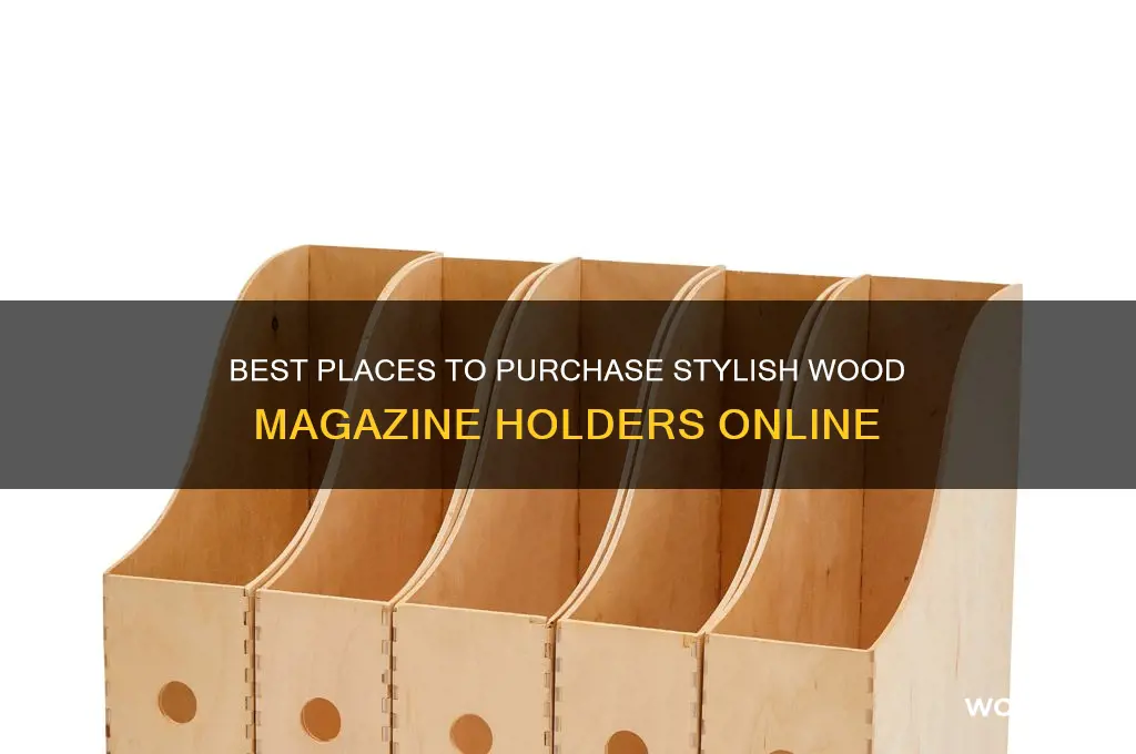 where to buy wood magaziine holders