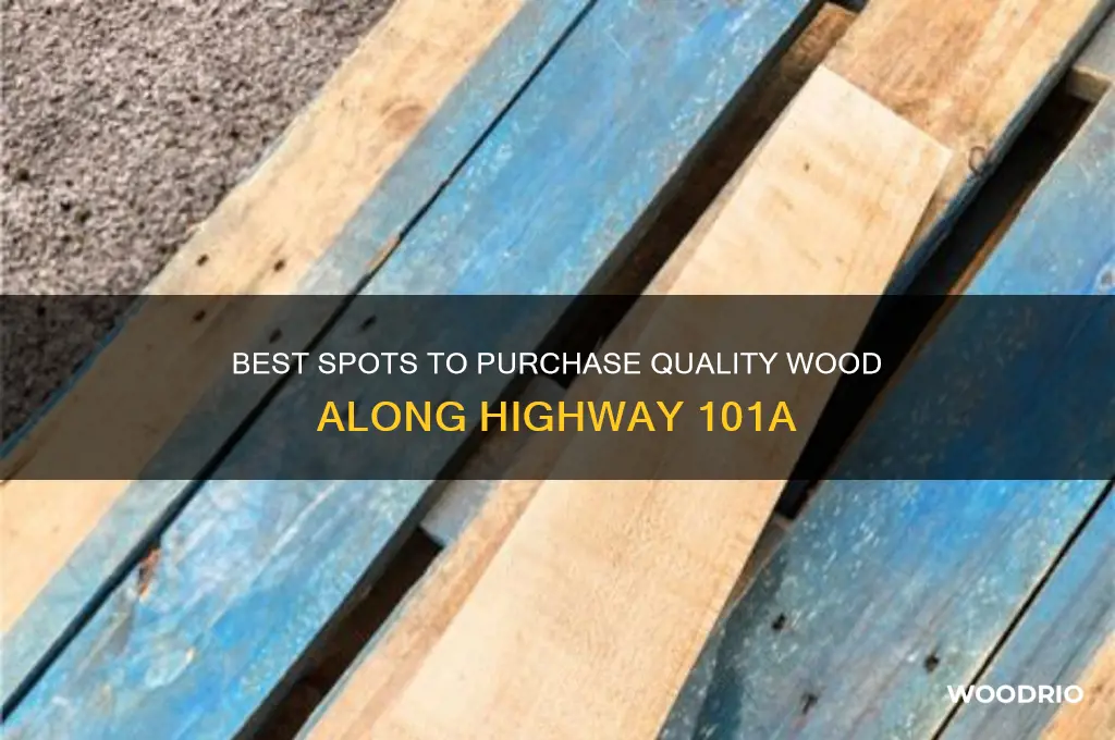 where to buy wood on 101a