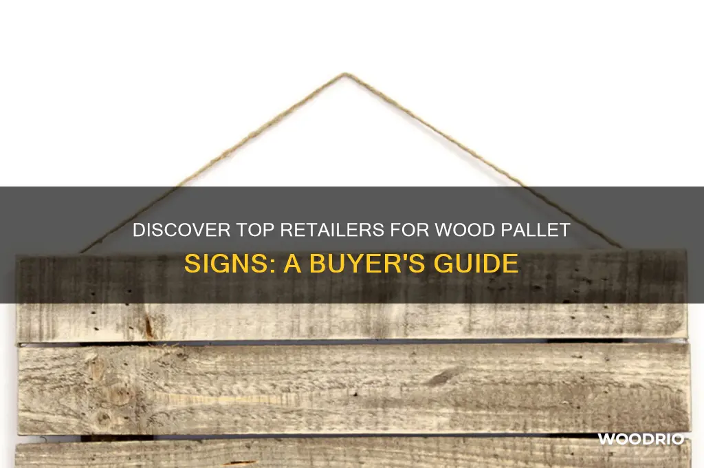 where to buy wood pallet sign