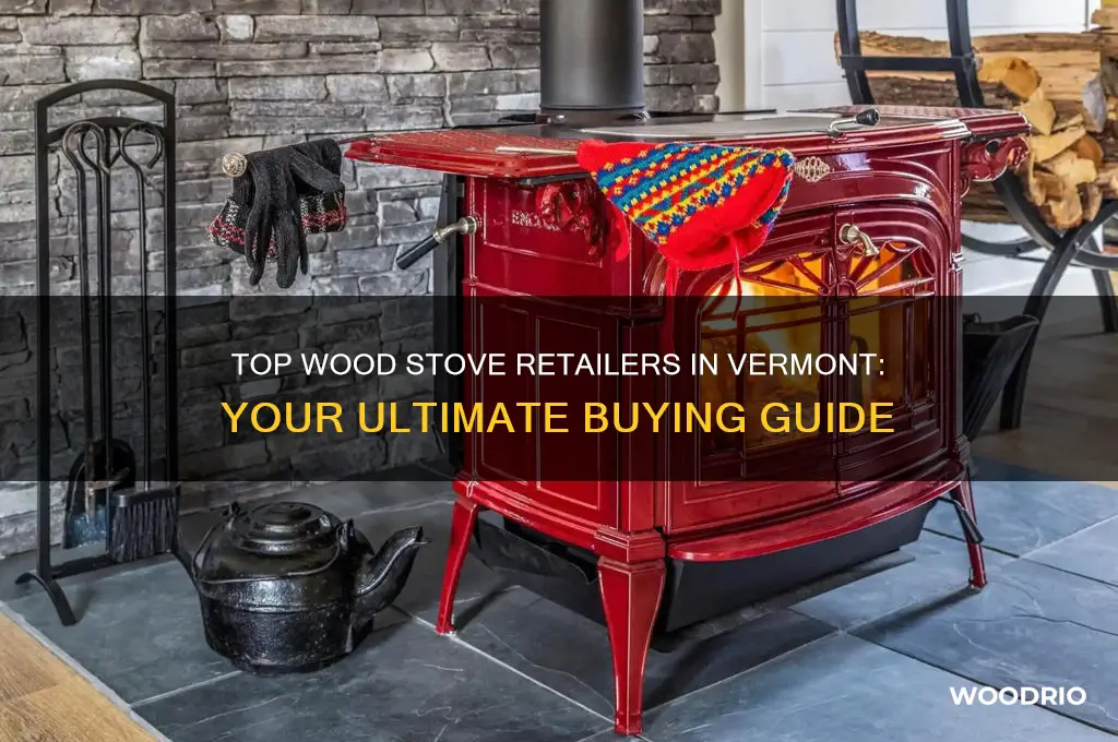 where to buy wood stoves in vt