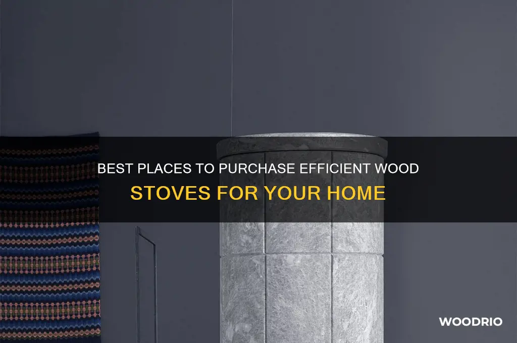 where to buy wood stoves