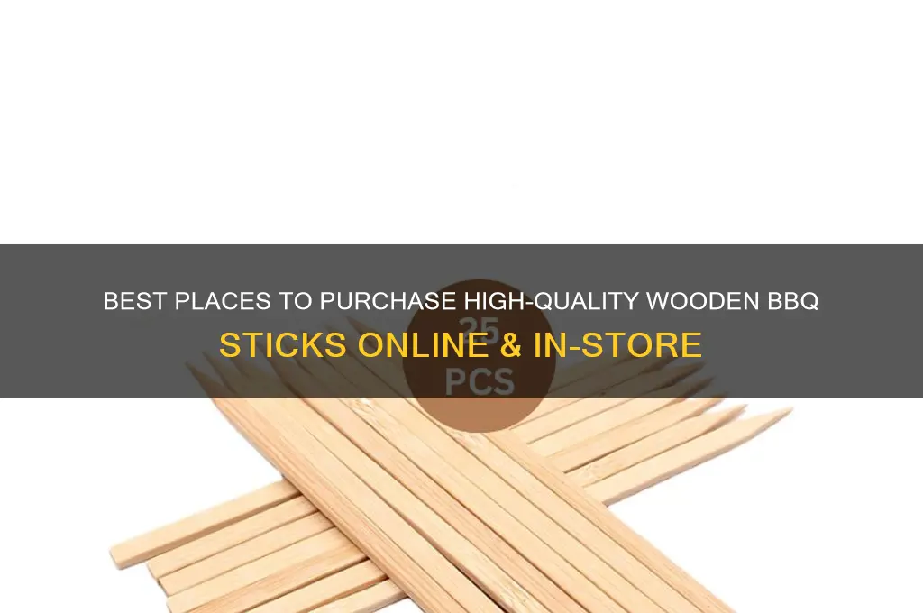 where to buy wooden bbq sticks