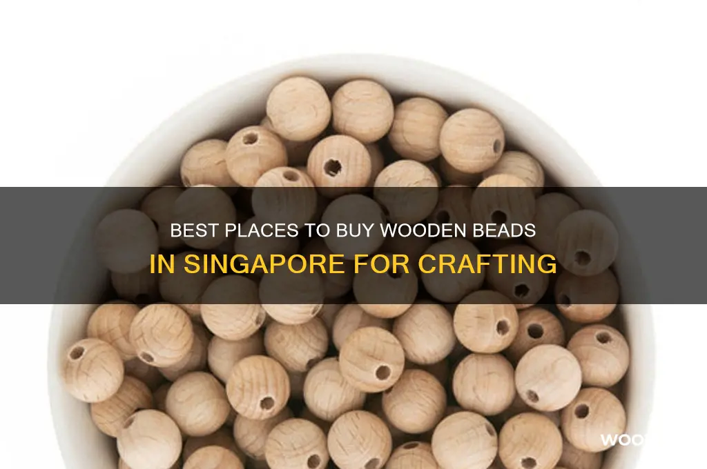 where to buy wooden beads in singapore