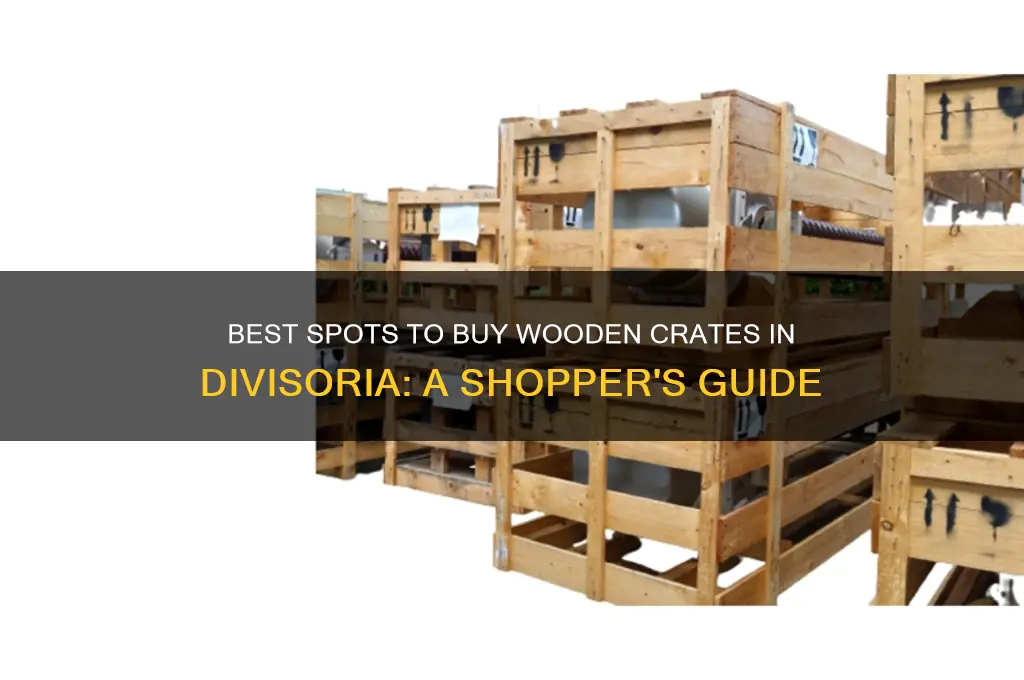 where to buy wooden crates in divisoria