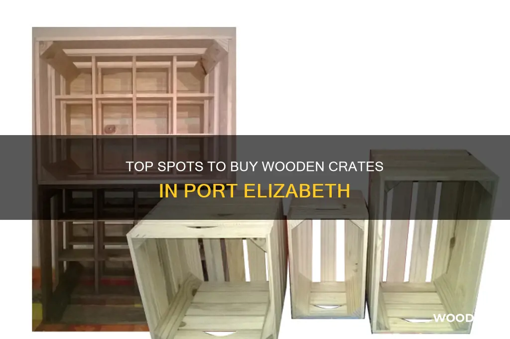 where to buy wooden crates in port elizabeth