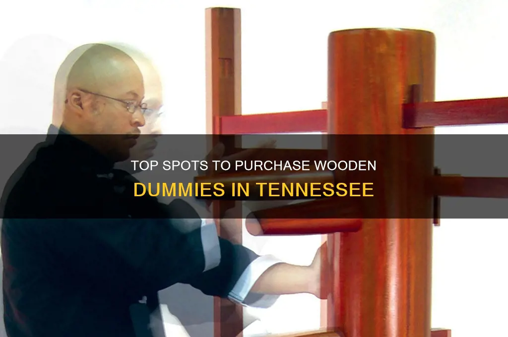 where to buy wooden dummies at in tennessee