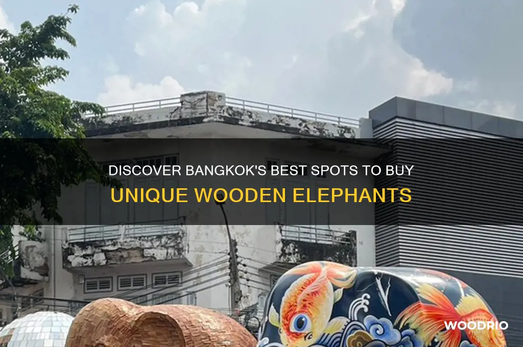 where to buy wooden elephants in bangkok