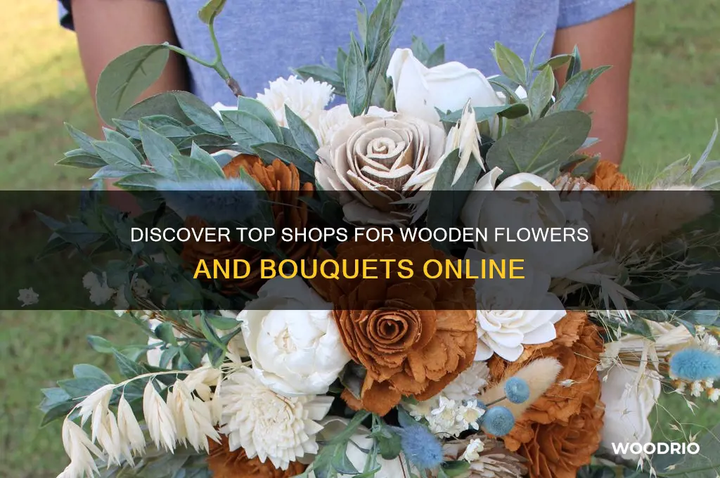 where to buy wooden flowers and boquets