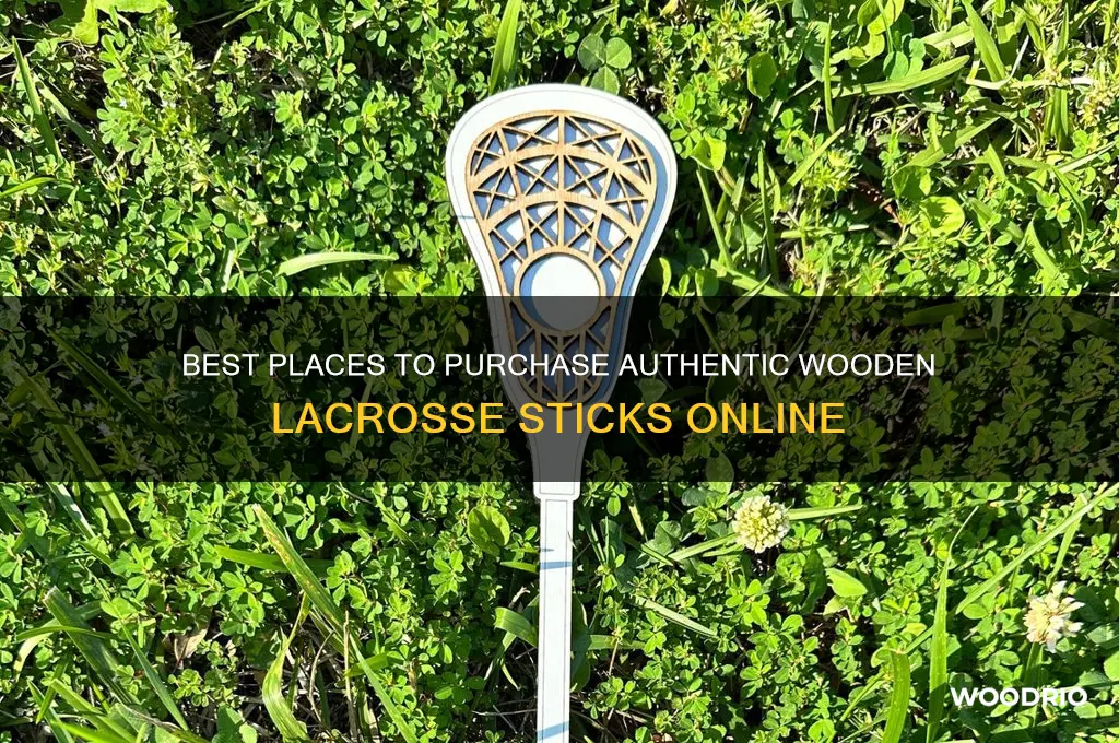 where to buy wooden lacrosse sticks