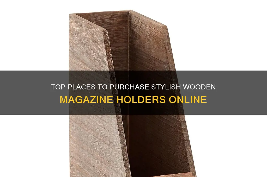 where to buy wooden magazine holders