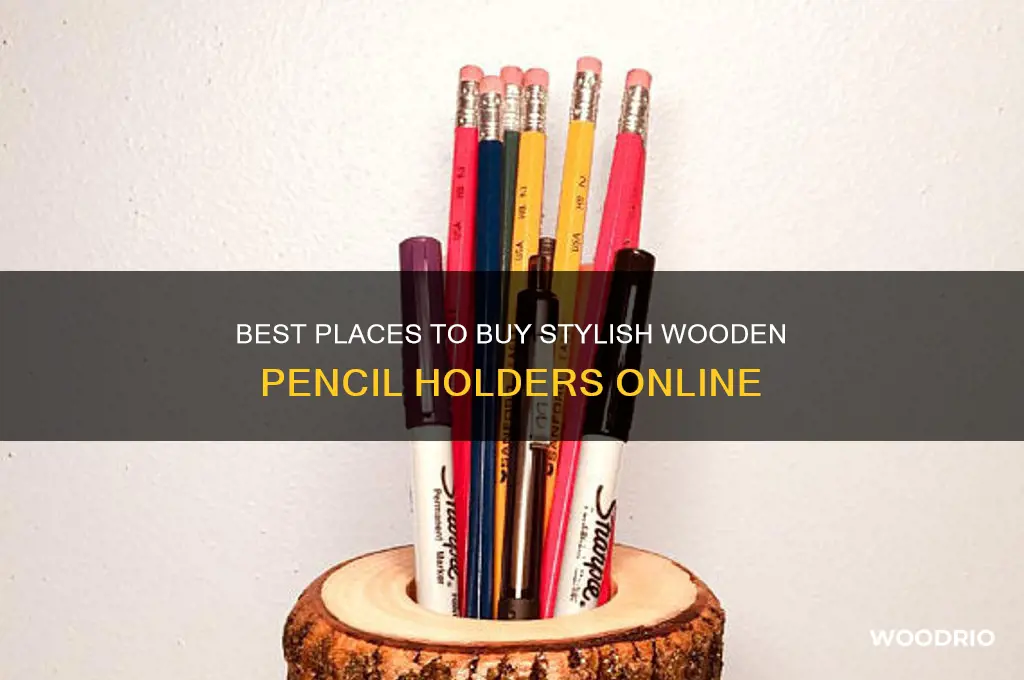 where to buy wooden pencil holder