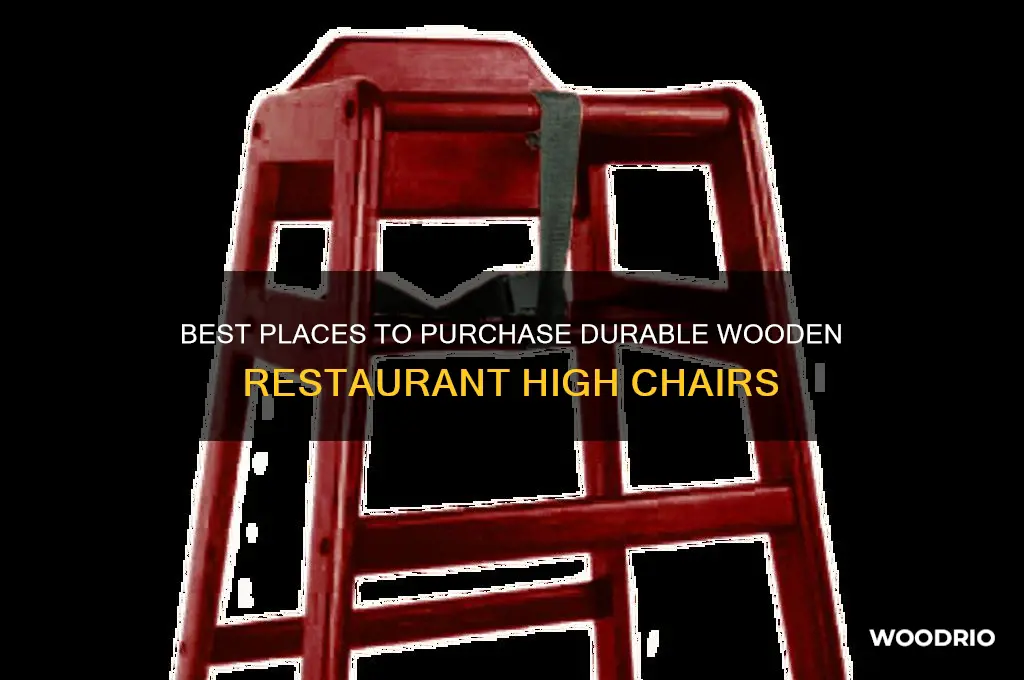 where to buy wooden restaurant high chair