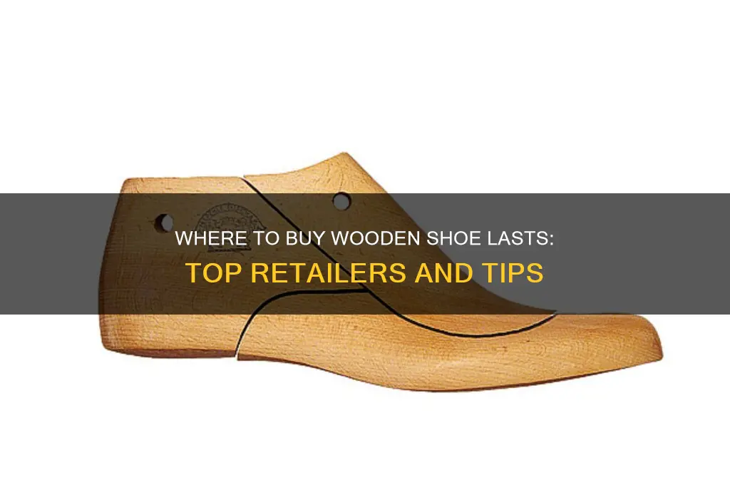 where to buy wooden shoe lasts