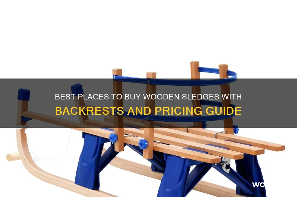 where to buy wooden sledge with back and how much