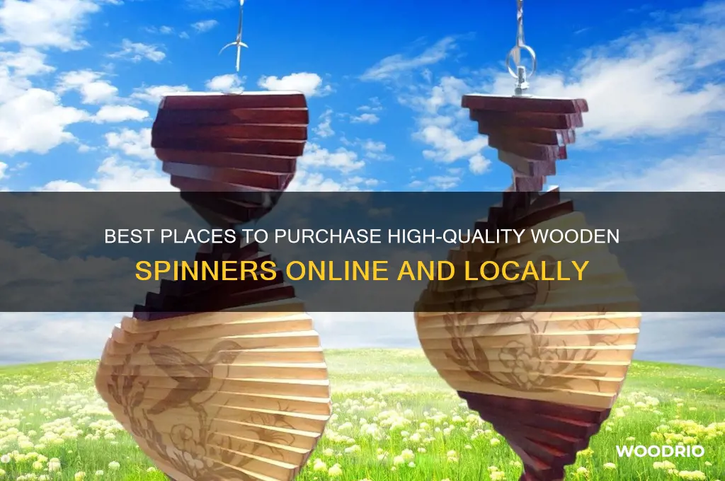 where to buy wooden spinners