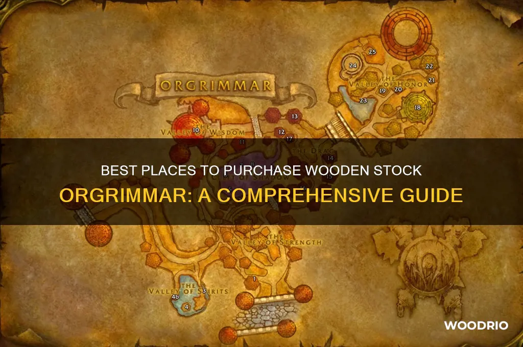 where to buy wooden stock orgrimmar