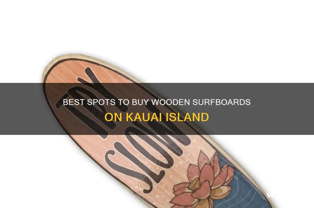 where to buy wooden surf board kauai