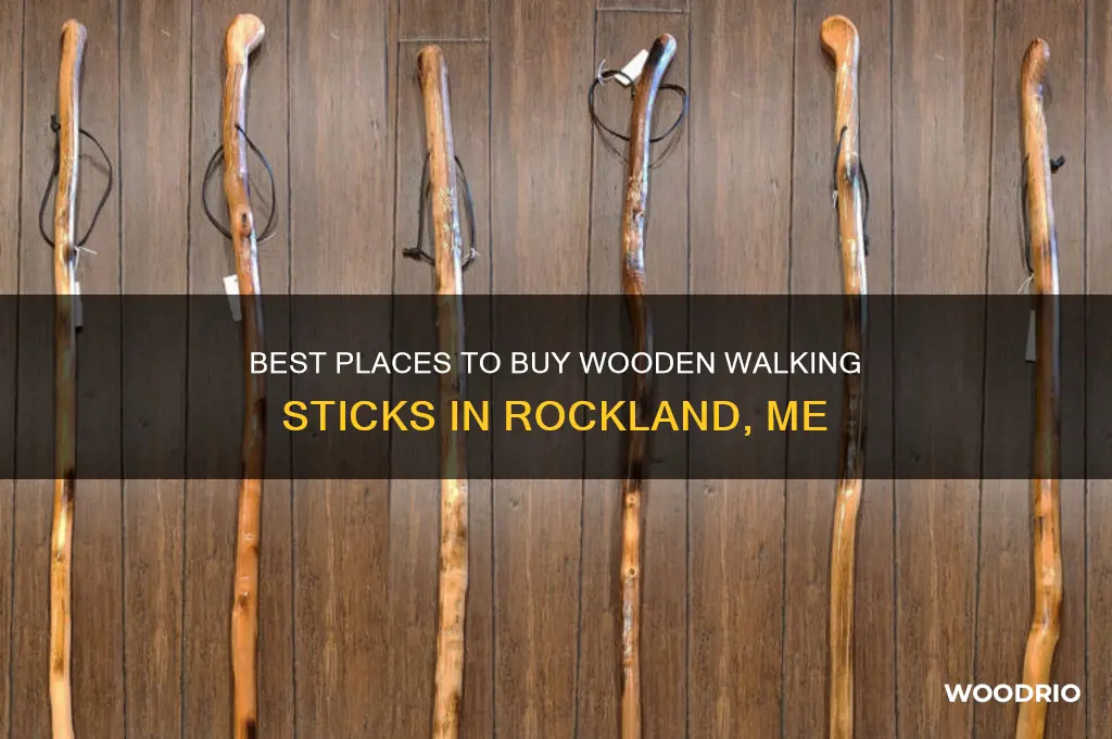 where to buy wooden walking stick in rockland me
