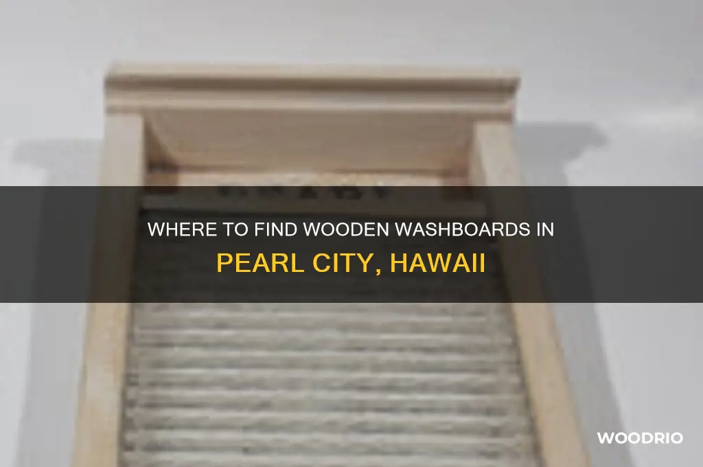 where to buy wooden wash board in peearl city hi