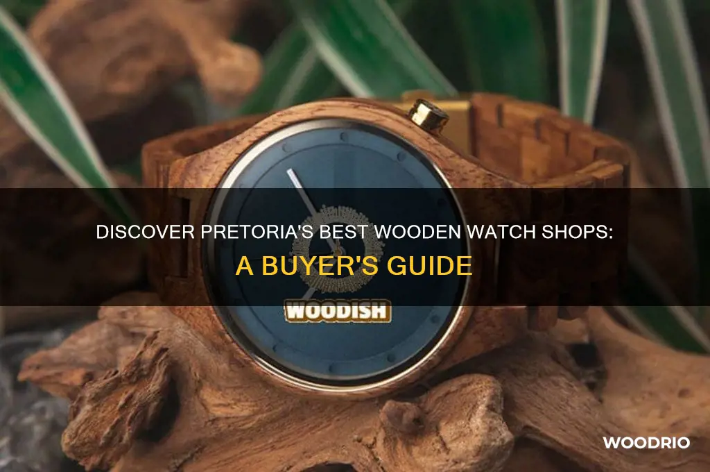 where to buy wooden watches in pretoria