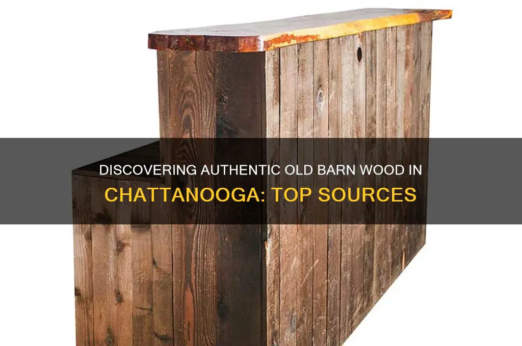 where to find old barn wood chattanooga