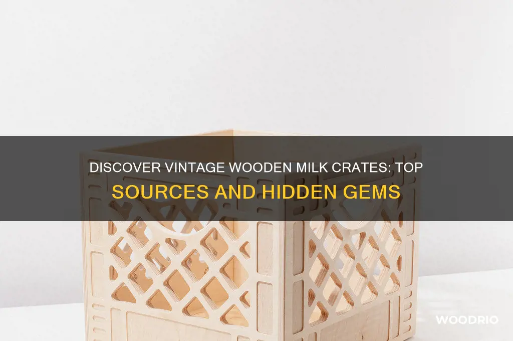 where to find old wooden milk crates