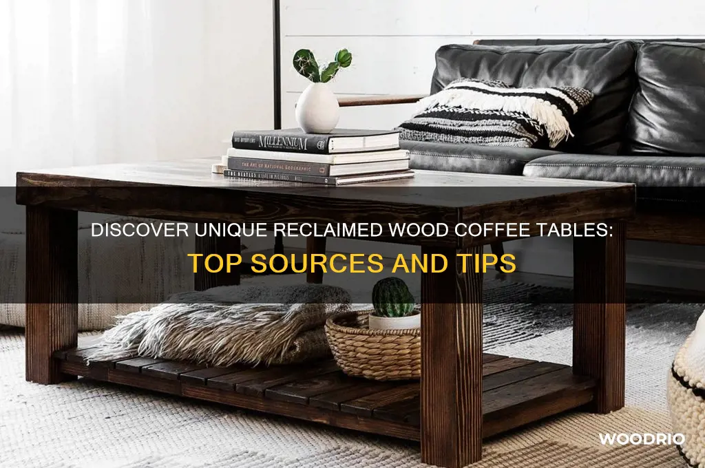 where to find reclaimed wood coffee table